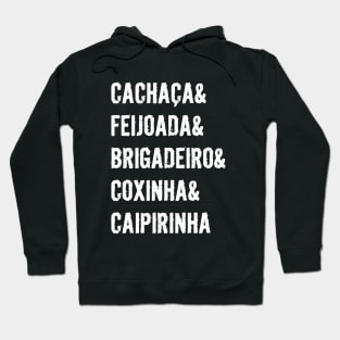 It`s a Brazilian thing! Hoodie